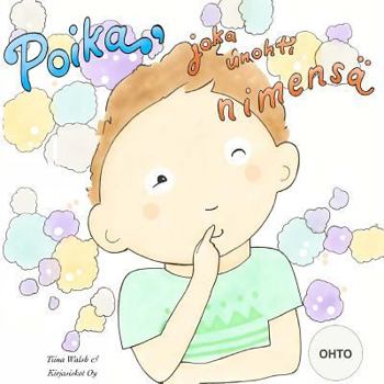 Paperback Poika, joka unohti nimensä OHTO [Finnish] Book