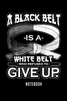 Paperback Notebook: Jiu jitsu bjj mma martial arts black belt white belt gift Notebook-6x9(100 pages)Blank Lined Paperback Journal For Stu Book
