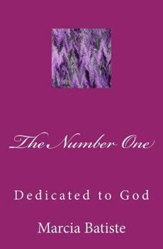 Paperback The Number One: Dedicated to God Book