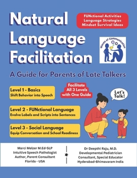 Paperback Natural Language Facilitation: A Guide for Parents of Late Talkers (USA Version) Book