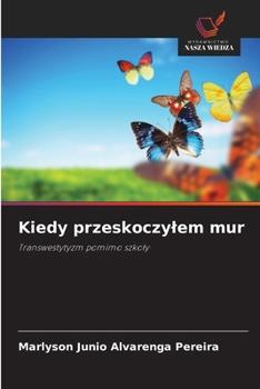 Paperback Kiedy przeskoczylem mur [Polish] Book