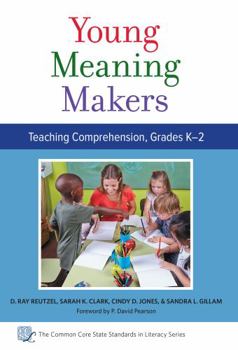 Paperback Young Meaning Makers--Teaching Comprehension, Grades K-2 Book