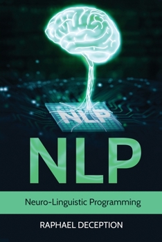 Paperback Nlp: Neuro-Linguistic Programming Book