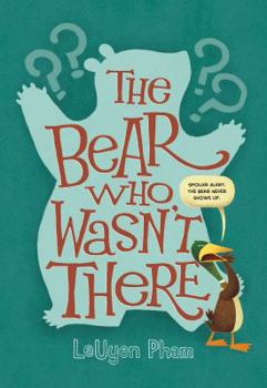 Hardcover The Bear Who Wasn't There Book