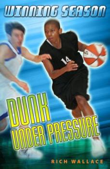 Hardcover Dunk Under Pressure: Winning Season Book