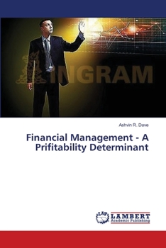Paperback Financial Management - A Prifitability Determinant Book