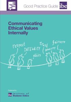 Paperback Communicating Ethical Values (Good Practice Guide) Book