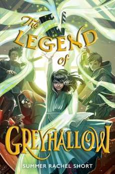 Hardcover The Legend of Greyhallow Book