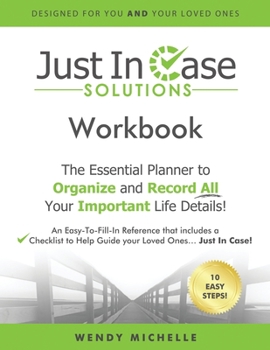 Paperback Just In Case Solutions: The Essential Planner to Organize and Record All Your Important Life Details! Book