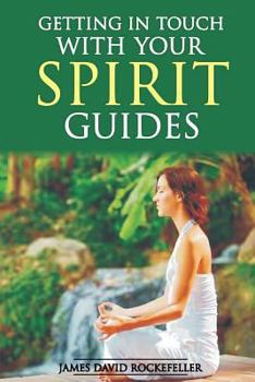 Paperback Getting in Touch With Your Spirit Guides Book