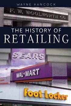 Paperback The History of Retailing Book