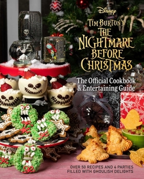 Hardcover The Nightmare Before Christmas: The Official Cookbook & Entertaining Guide Book