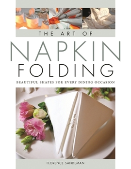Paperback The Art of Napkin Folding Book