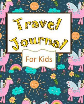 Paperback Travel Journal for Kids: Vacation Planner - Memory Book and Kids Journal - Write, Draw, Small Travel Journal - Teal Unicorns Book