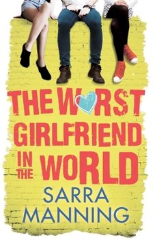 Paperback The Worst Girlfriend in the World Book