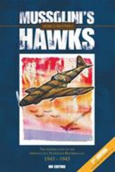 Paperback Mussolini's hawks. The fighter units of the aeronautica nazionale repubblicana 1943-1945 [Italian] Book