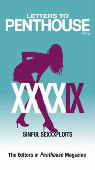 Mass Market Paperback Letters to Penthouse XXXXIX: Sinful Sexxxploits Book