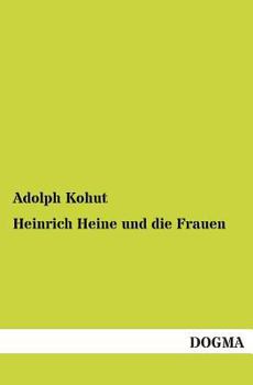 Paperback Heinrich Heine Und Die Frauen [German] Book