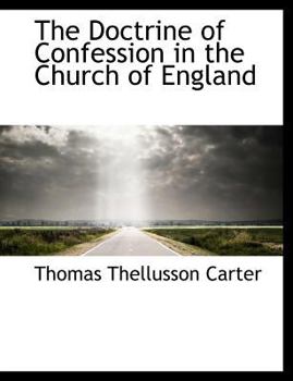 The Doctrine of Confession in the Church of England
