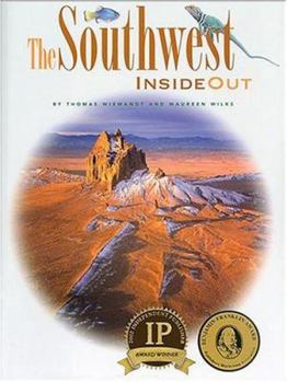 Paperback The Southwest Inside Out: An Illustrated Guide to the Land and Its History Book