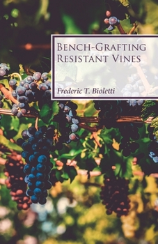 Paperback Bench-Grafting Resistant Vines Book