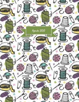Agenda 2020: Mindfulness Planner 2020 with GRATITUDE JOURNAL, HABIT & MOOD TRACKER, PERSONAL & BUSINESS TO-DOs - - monthly calendars, weekly pages - ... on a Cover of a Sewing Kit for Creative Girls