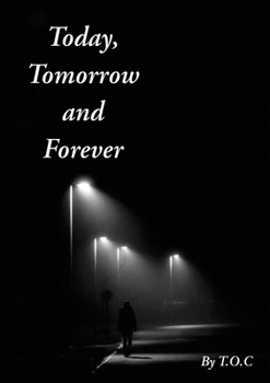 Paperback Today, Tomorrow and Forever Book