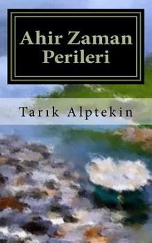 Paperback Ahir Zaman Perileri: (turkish Edition) [Turkish] Book