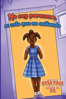 Paperback No soy perezosa, es solo que no entiendo [Spanish] Book