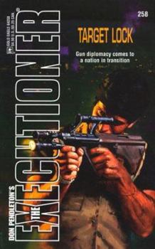 Target Lock (Mack Bolan The Executioner #258) - Book #258 of the Mack Bolan the Executioner