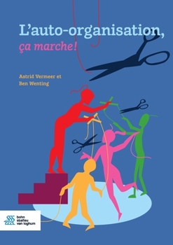 Paperback L'Auto-Organisation, ?a Marche ! [French] Book