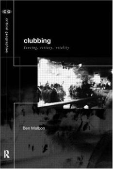 Paperback Clubbing: Dancing, Ecstasy, Vitality Book