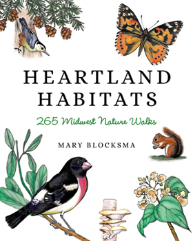 Hardcover Heartland Habitats: 265 Midwest Nature Walks Book