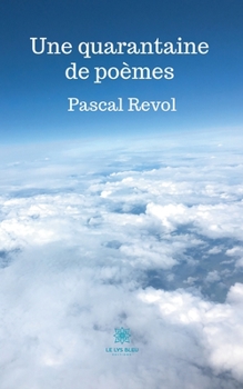 Paperback Une quarantaine de poèmes [French] Book
