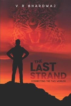 Paperback The Last Strand: Connecting the two worlds Book