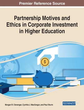 Paperback Partnership Motives and Ethics in Corporate Investment in Higher Education Book