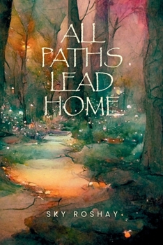 Paperback All Paths Lead Home Book