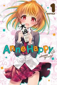Anne Happy: Unhappy Go Lucky!, Vol. 1 - Book #1 of the Anne Happy: Unhappy Go Lucky!