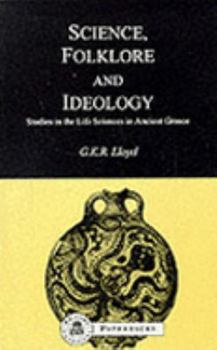 Paperback Science, Folklore and Ideology: Studies in the Life Sciences in Ancient Greece Book