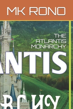 Paperback The Atlantis Monarchy Book