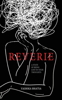 Paperback Reverie - A State of Being Lost in your Thoughts Book