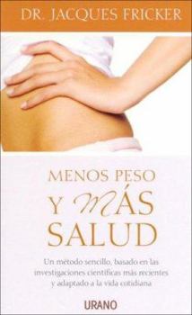 Paperback Menos peso y más salud [Spanish] Book
