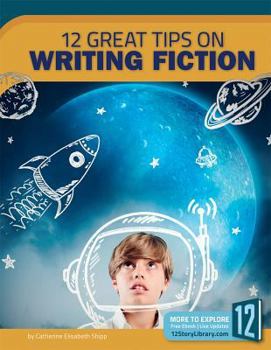 Library Binding 12 Great Tips on Writing Fiction Book