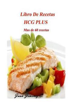 Paperback Libro De Recetas HCG PLUS [Spanish] Book