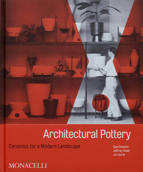 Hardcover Architectural Pottery: Ceramics for a Modern Landscape Book