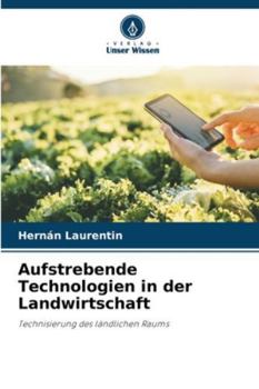 Paperback Aufstrebende Technologien in der Landwirtschaft [German] Book