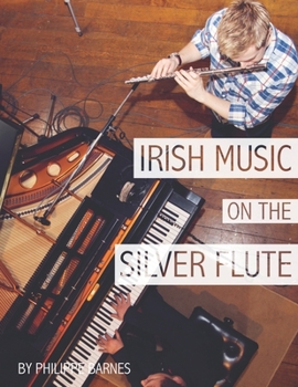 Paperback Irish Music on the Silver Flute Book