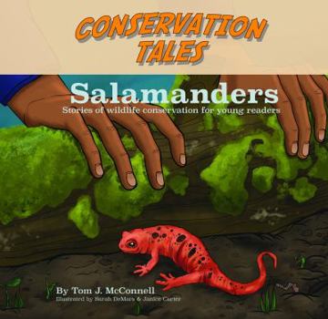 Paperback Conservation Tales: Salamanders Book
