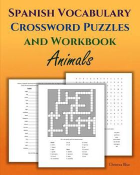 Paperback Spanish Vocabulary Crossword Puzzles and Workbook, Animals Book