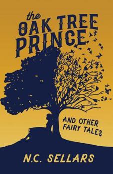 Paperback The Oak Tree Prince and Other Fairy Tales Book